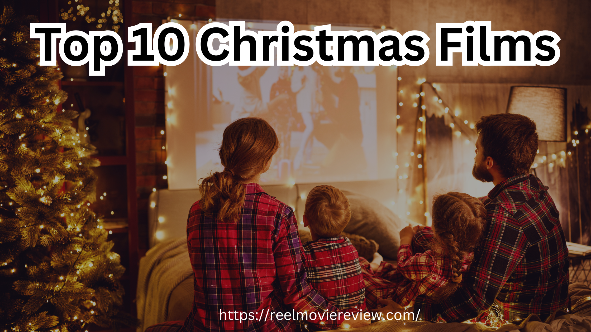 Top 10 Christmas Films