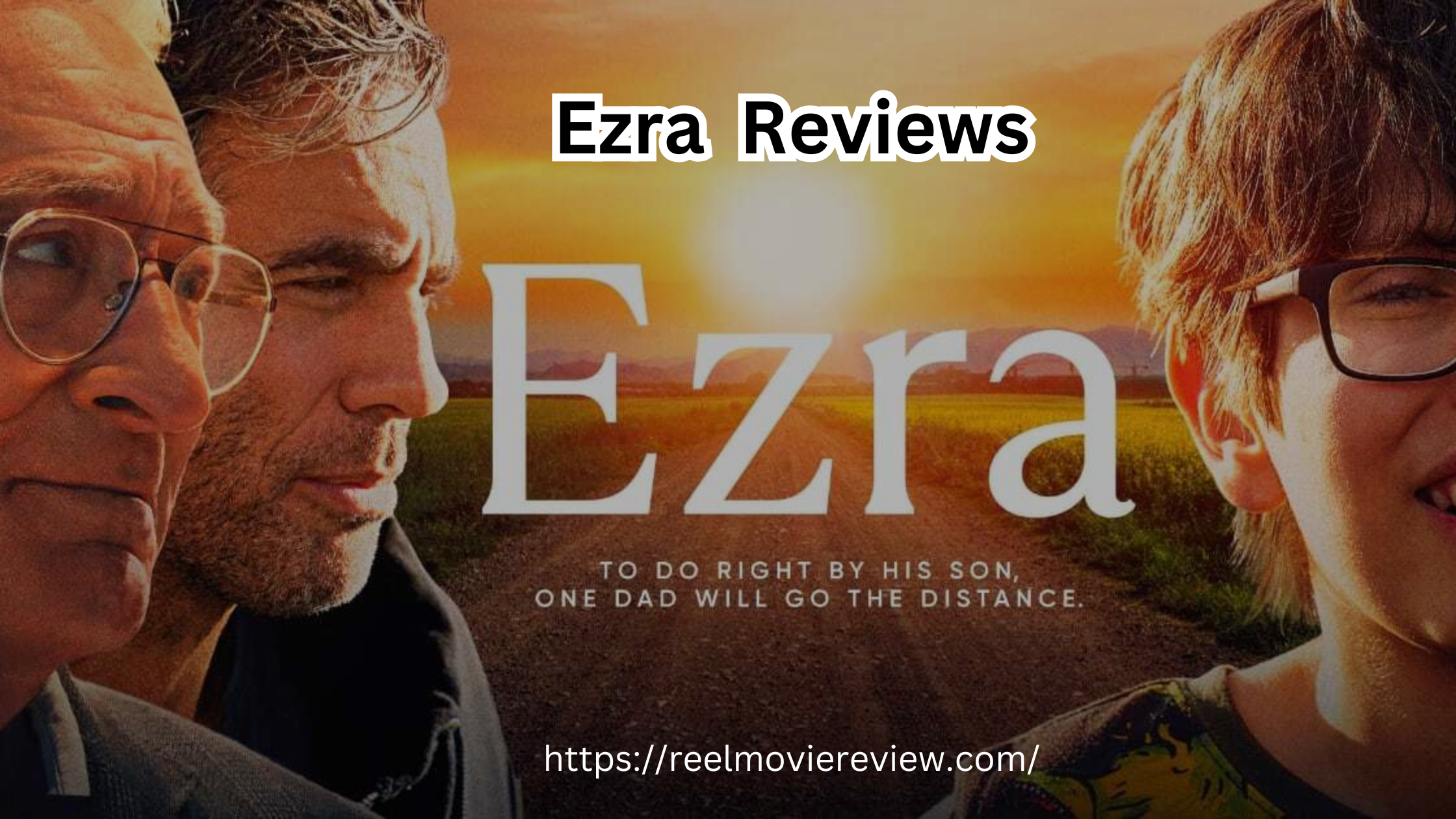 Ezra Movie Reviews